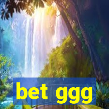 bet ggg
